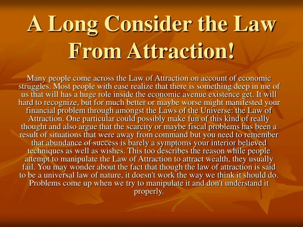 a long consider the law from attraction