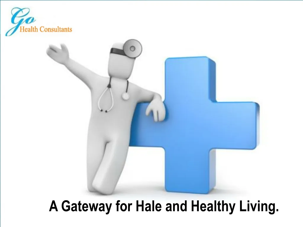 a gateway for hale and healthy living