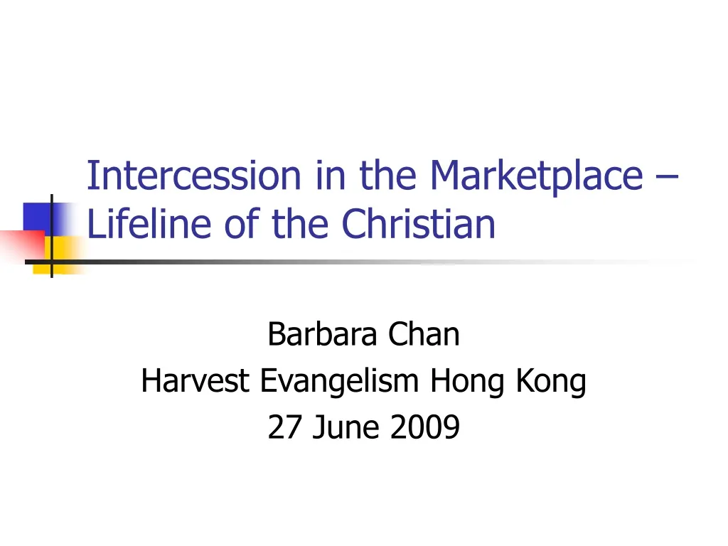 intercession in the marketplace lifeline of the christian
