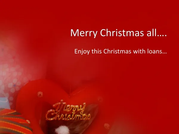 Do you need Christmas loans