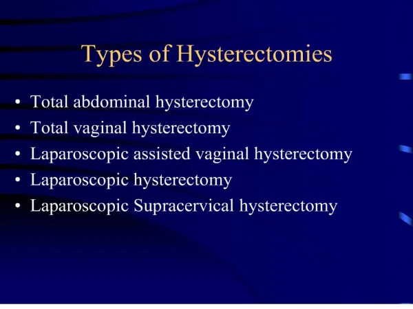 types of hysterectomies