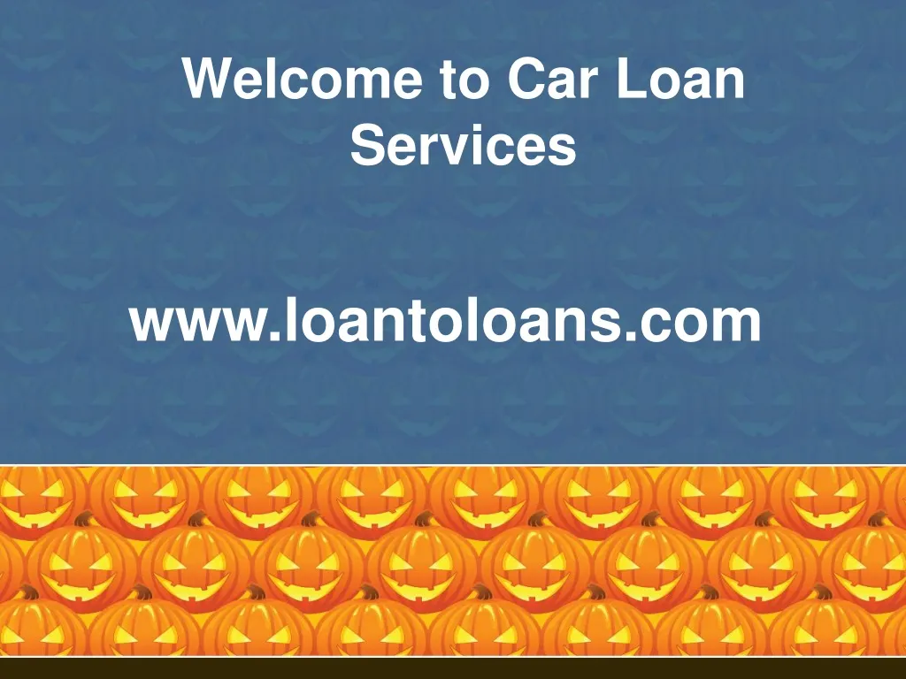welcome to car loan services