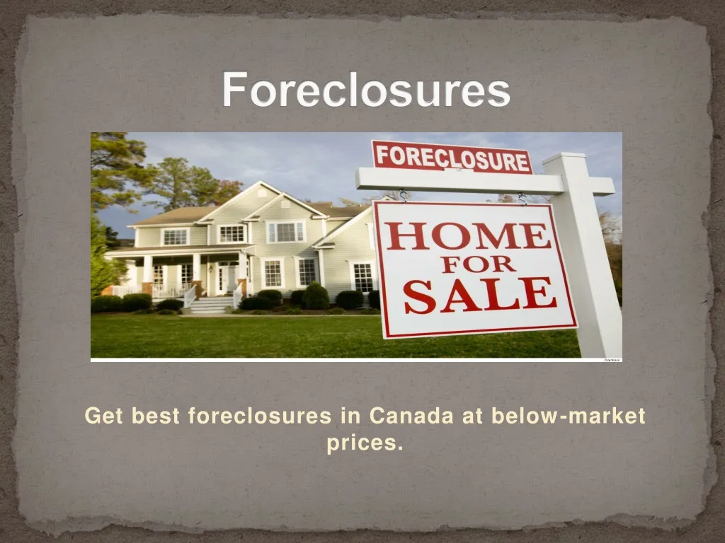 foreclosures