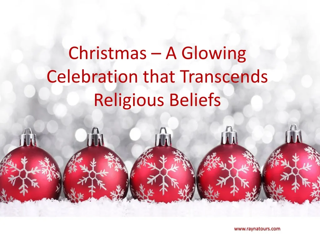 christmas a glowing celebration that transcends religious beliefs