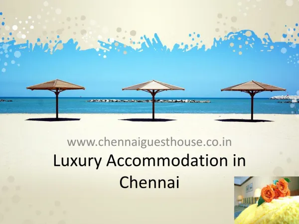 Luxury Accommodation in Chennai