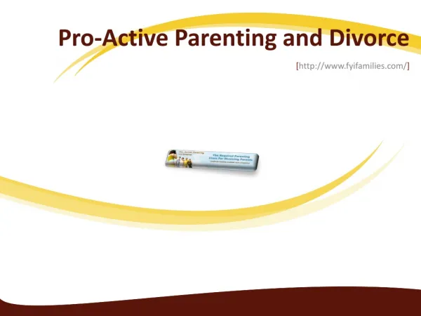 Pro-Active Parenting and Divorce