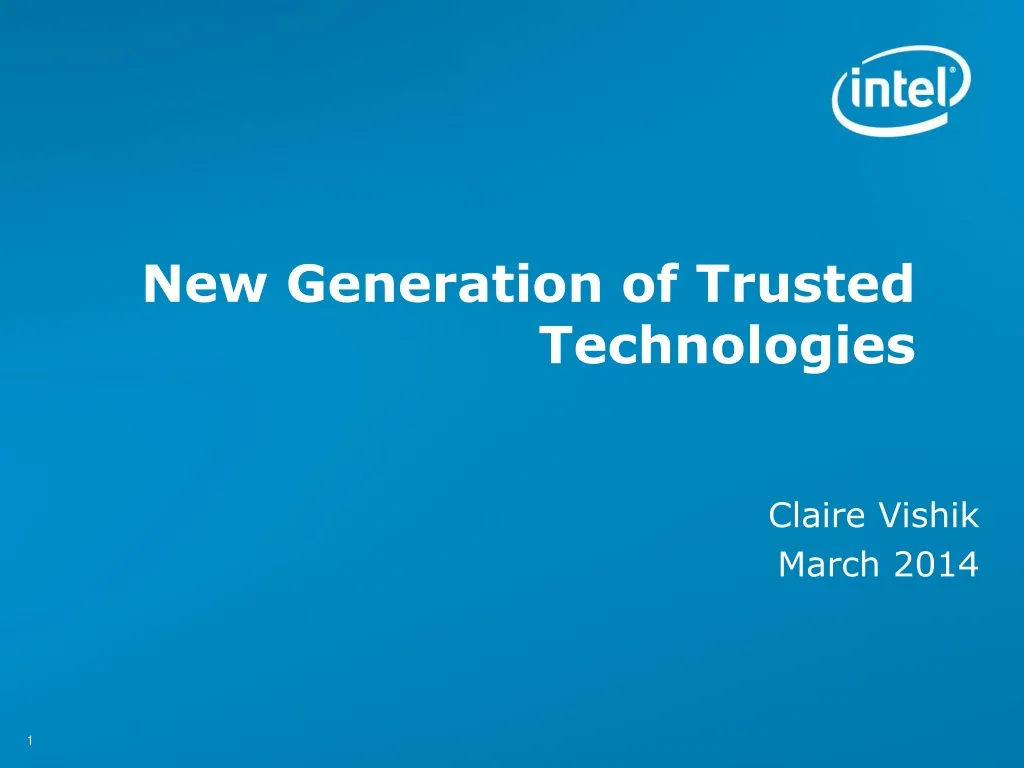 new generation of trusted technologies