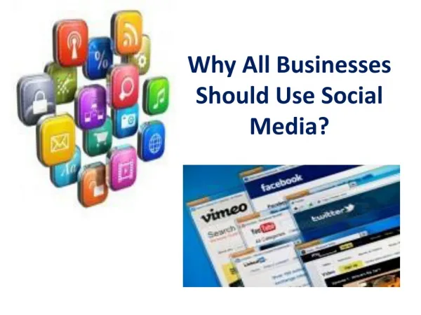 Why All Businesses Should Use Social Media