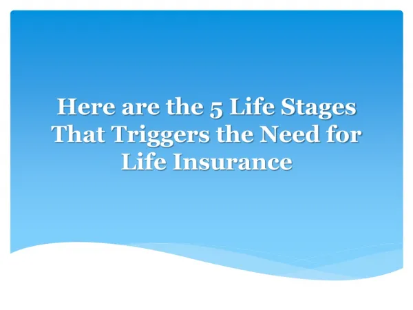 When to have Life Insurance Coverage in Orange County?