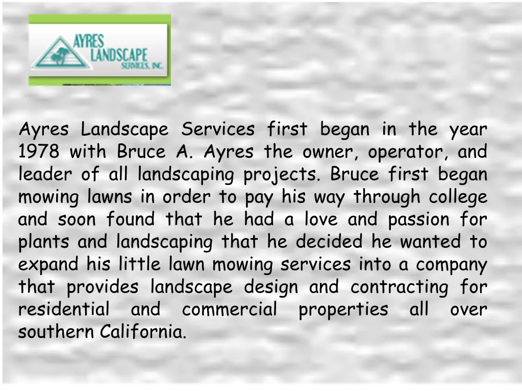 ayres landscape services first began in the year