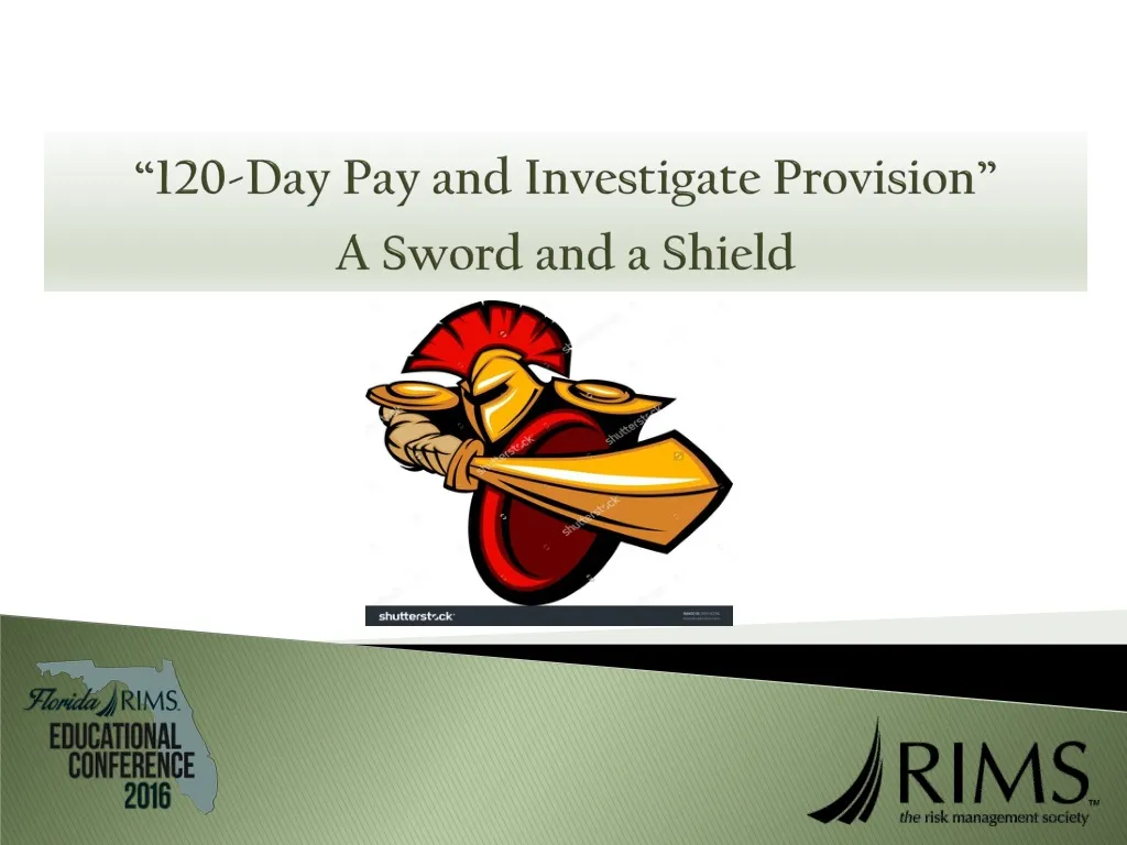 120 day pay and investigate provision a sword and a shield