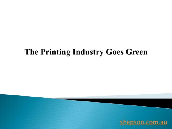 The Printing Industry Goes Green