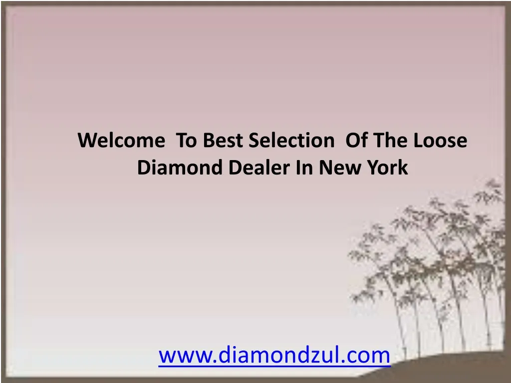 welcome to best selection of the loose diamond