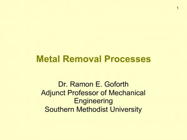 Metal Removal Processes