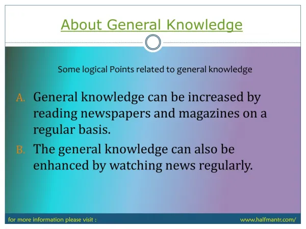 All you wanted to know about general knowledge preparation.