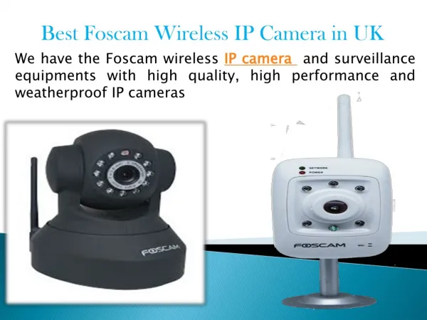 Best Foscam Wireless IP Camera in UK