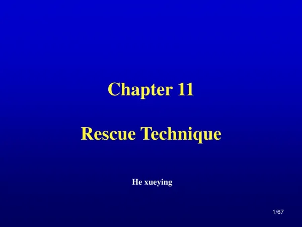 Chapter 11 Rescue Technique