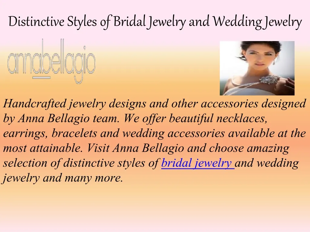 distinctive styles of bridal jewelry and wedding jewelry