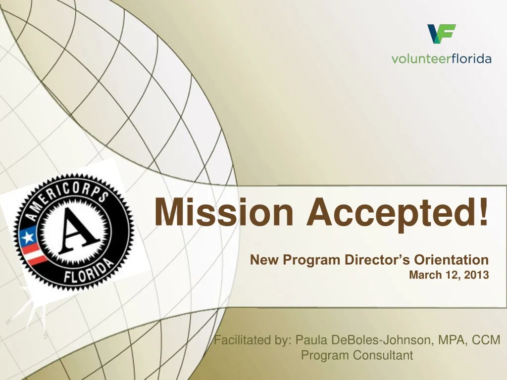 mission accepted new program director s orientation march 12 2013