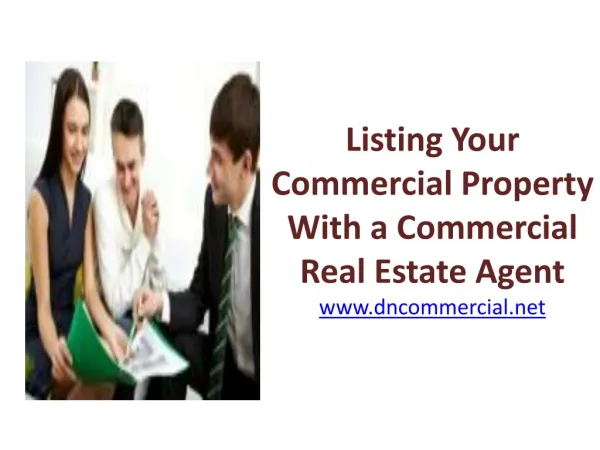 Listing Your Commercial Property With a Commercial Real Esta