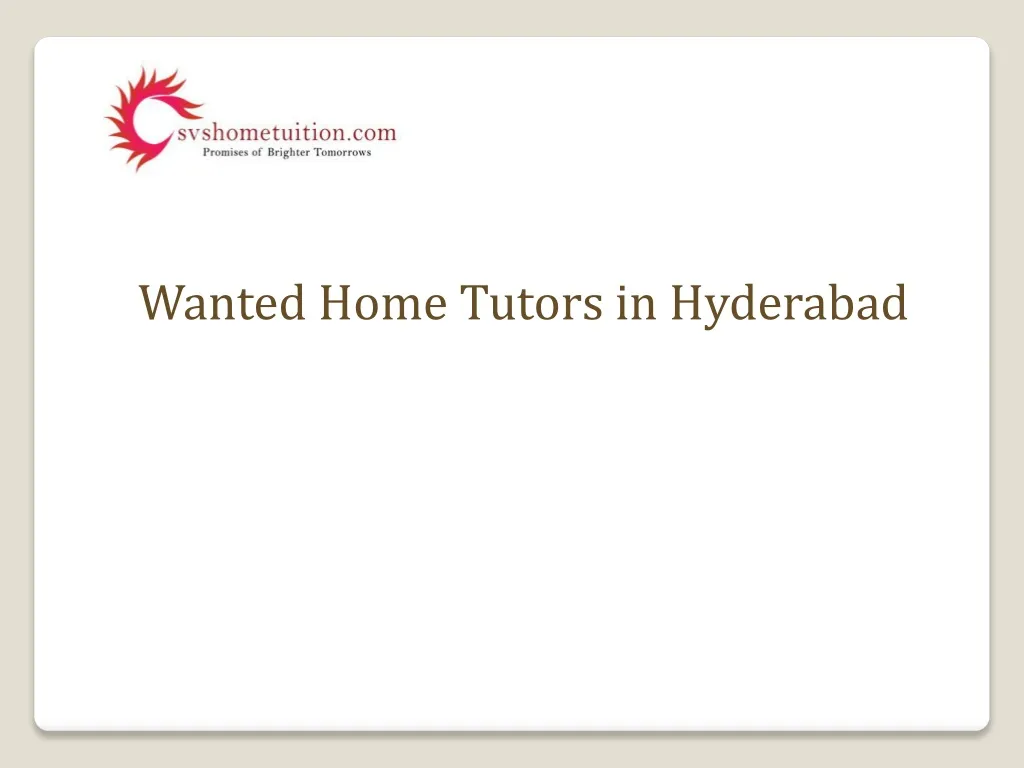 wanted home tutors in hyderabad