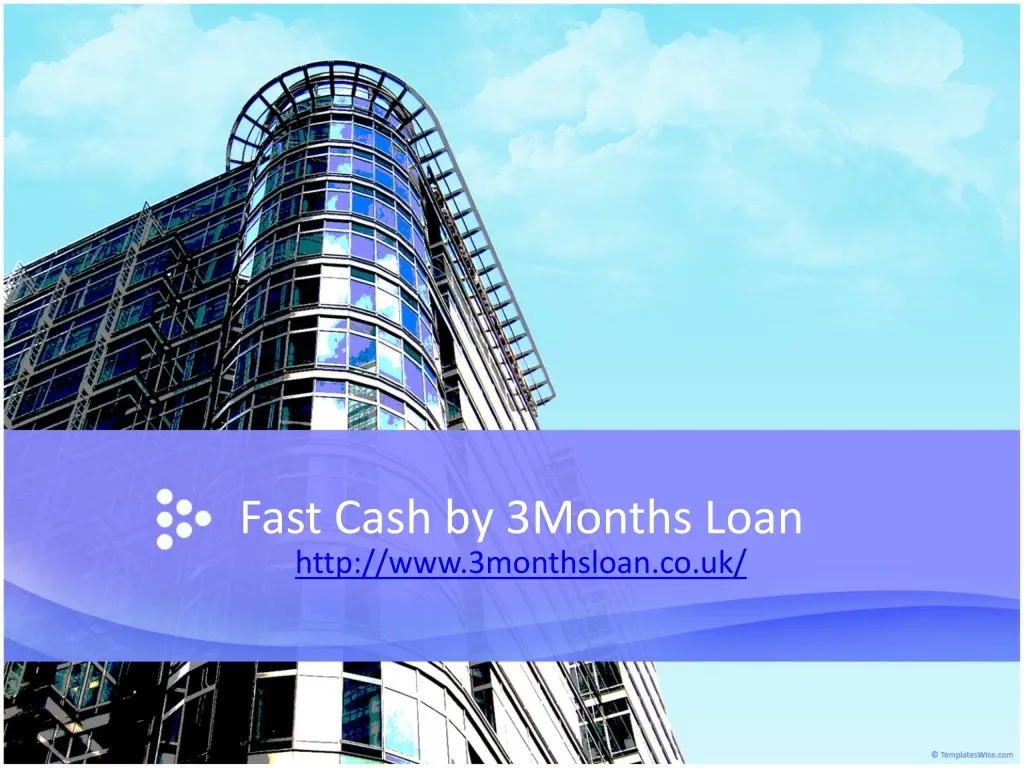 fast cash by 3months loan
