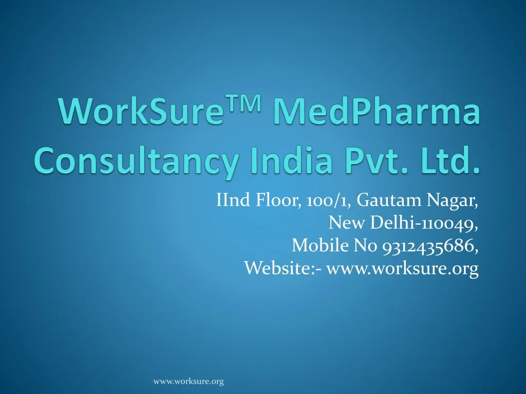 worksure tm medpharma consultancy india pvt ltd