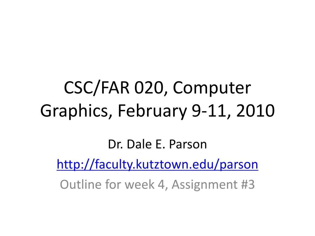 csc far 020 computer graphics february 9 11 2010