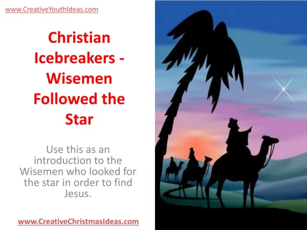 Christian Icebreakers - Wisemen Followed the Star