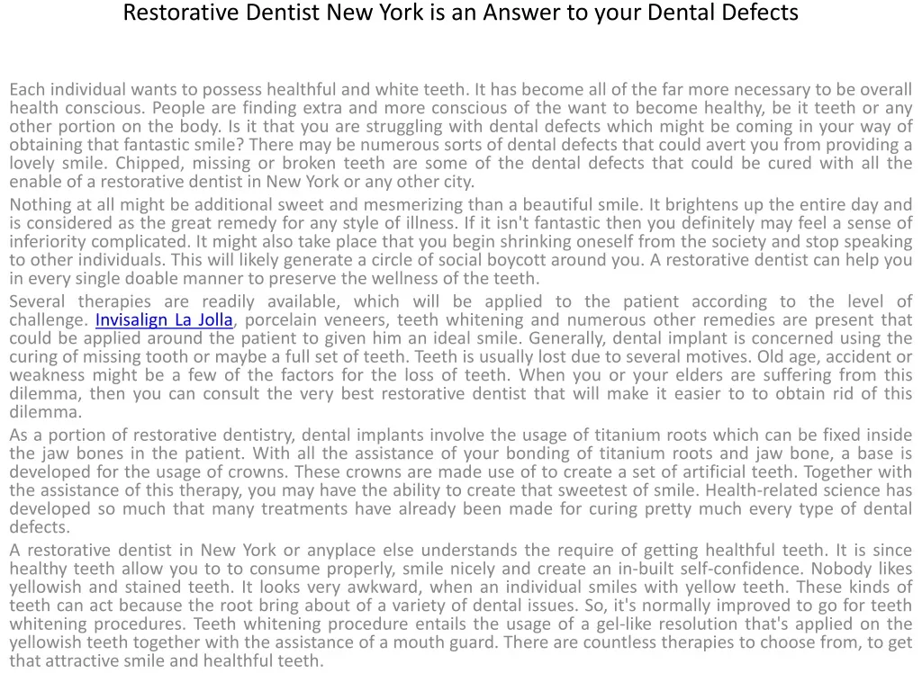 restorative dentist new york is an answer to your dental defects