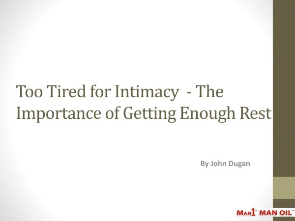 Too Tired for Intimacy - The Importance of Getting Enough