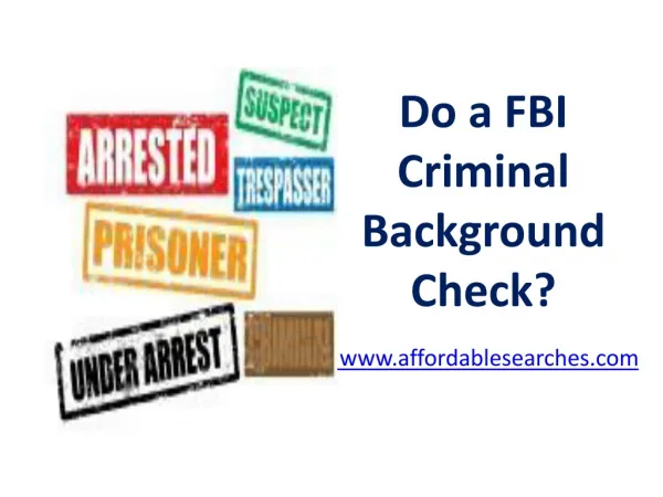 Do a FBI Criminal Background Check?