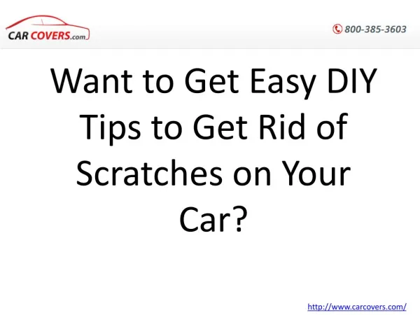Want to Get Easy DIY Tips to Get Rid of Scratches on Your Ca