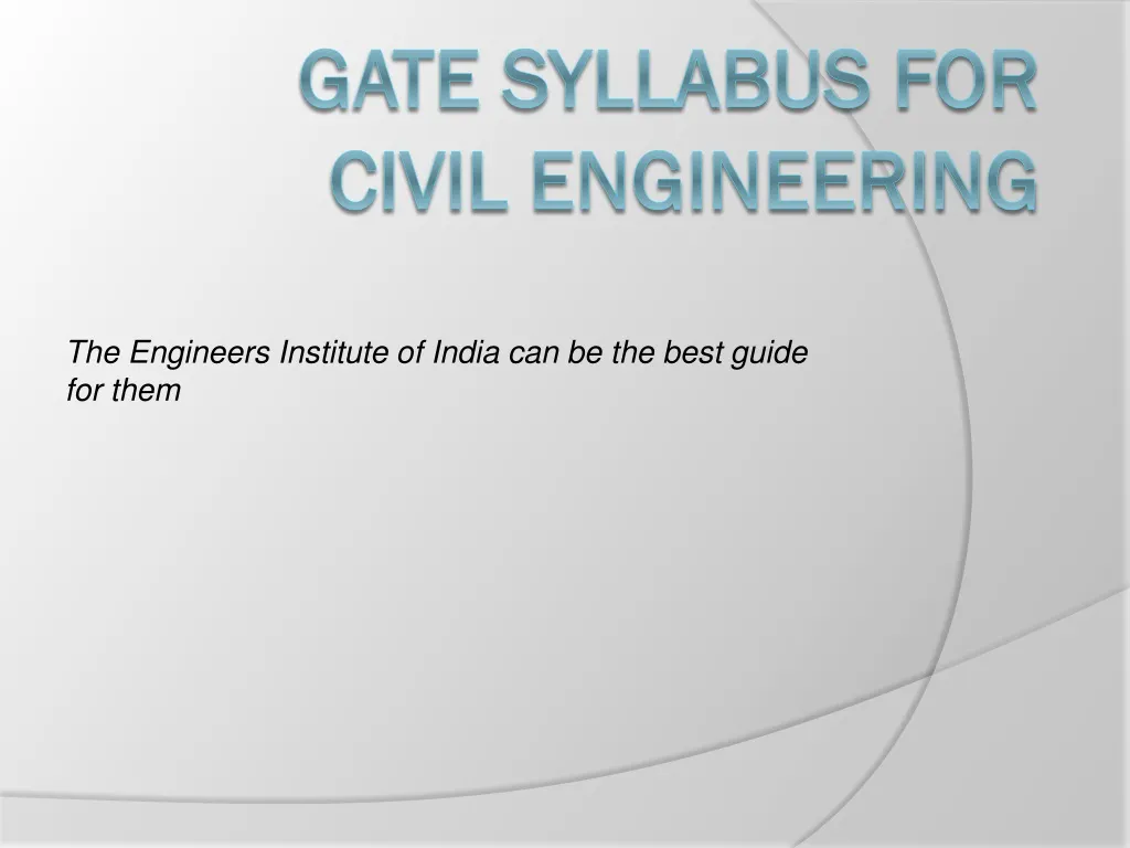 the engineers institute of india can be the best guide for them
