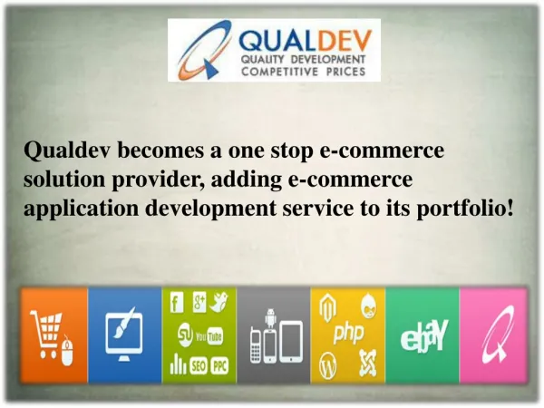 Qualdev becomes a one stop e-commerce solution provider, add