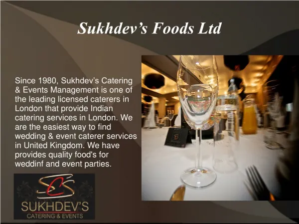 Indian Caterers in London - Sukhdev's Foods Ltd