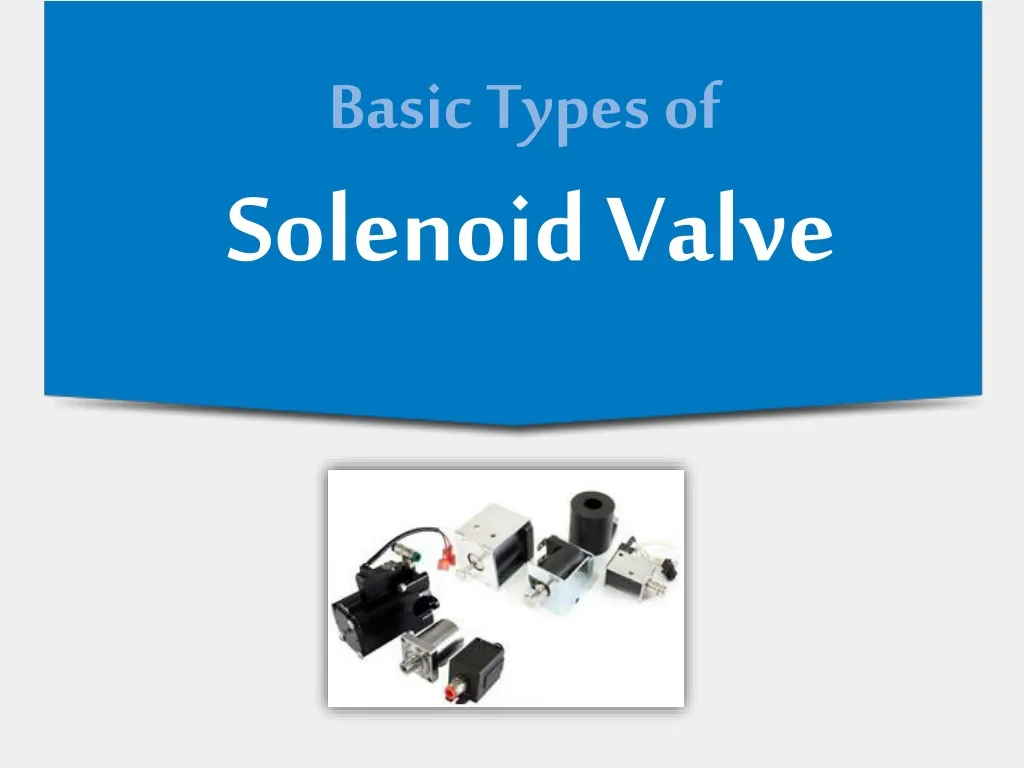 basic types of solenoid valve