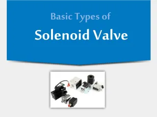 Basic Types of Solenoid Valves - slide 1