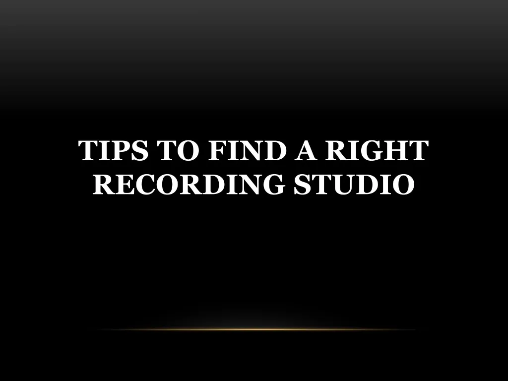 tips to find a right recording studio