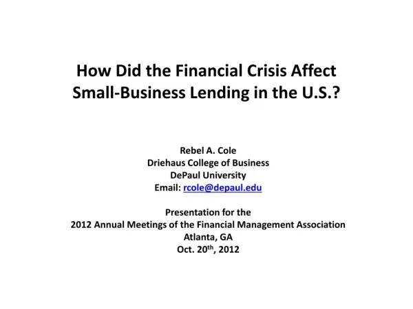 How Did the Financial Crisis Affect Small-Business Lending in the U.S.?