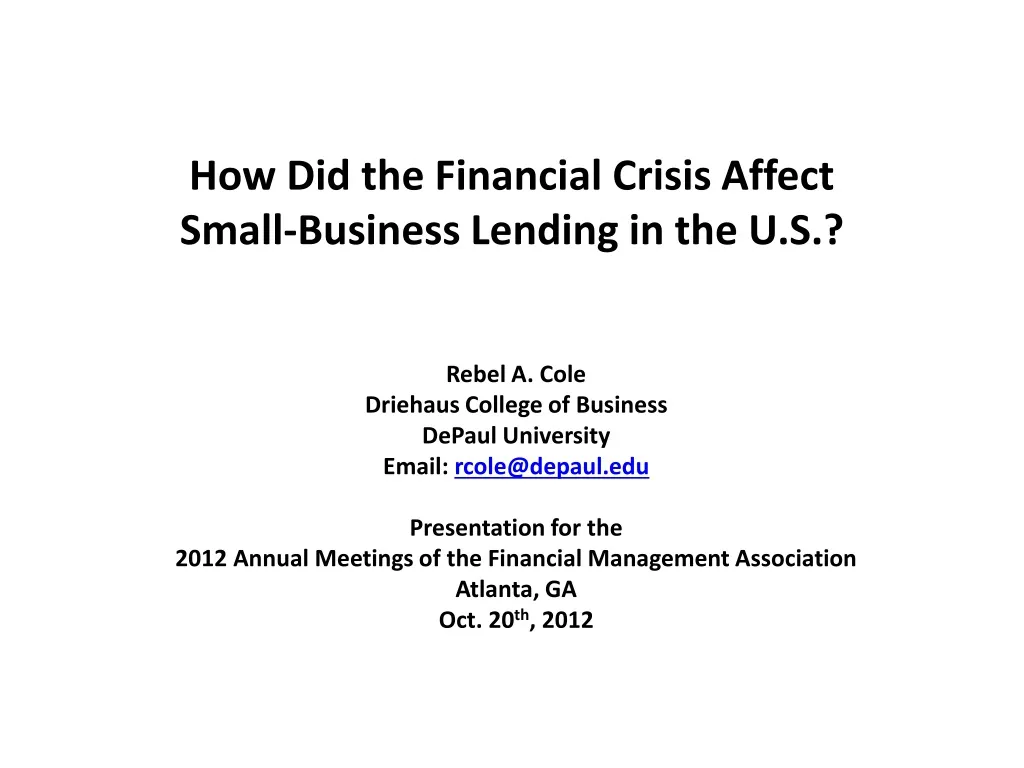 how did the financial crisis affect small business lending in the u s