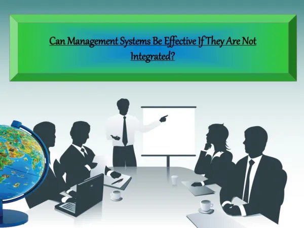 Can Management Systems Be Effective If They Are Not Integrat