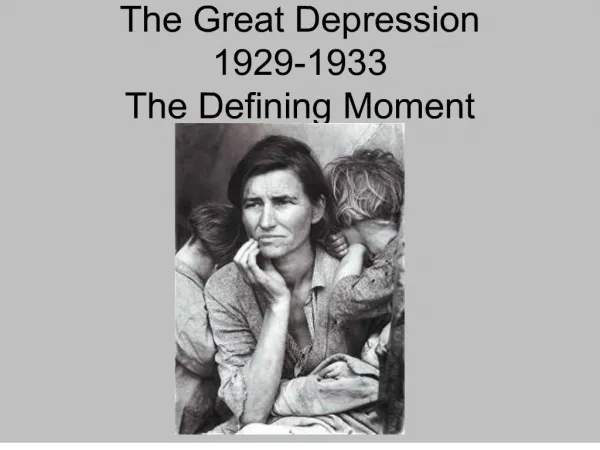the great depression 1929-1933 the defining moment