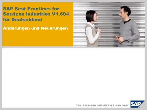SAP Best Practices for Services Industries V1.604 f r Deutschland nderungen und Neuerungen