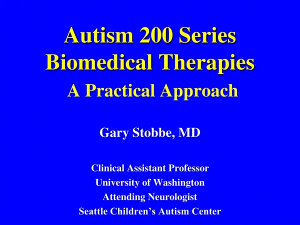 Autism 200 Series Biomedical Therapies A Practical Approach