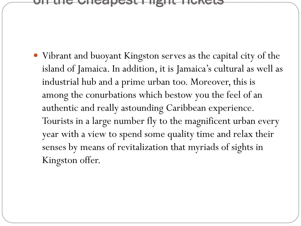 explore dynamic and colorful kingston on the cheapest flight tickets