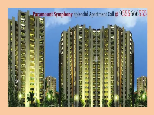 Paramount Symphony Housing Flats Ghaziabad @ 9555666555