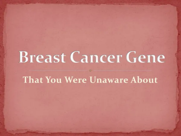 Breast Cancer Gene