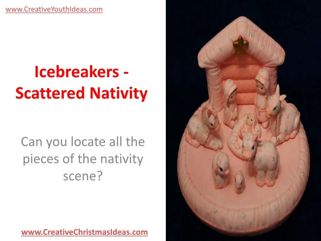 icebreakers scattered nativity