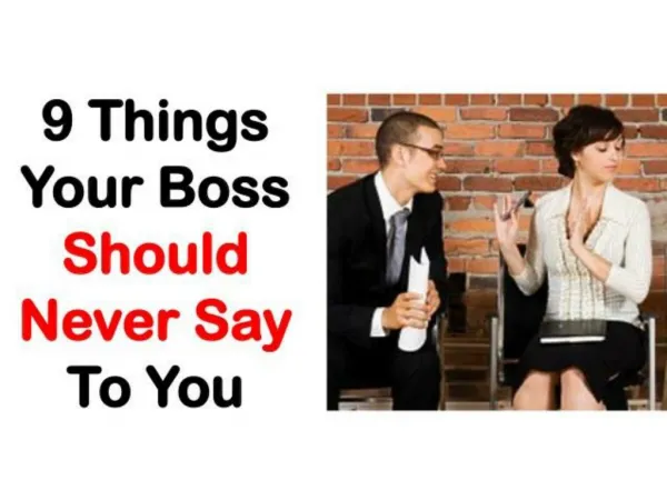 9 Things Your Boss Should Never Say to You